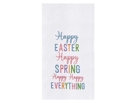 Happy Easter Happy Spring Happy Happy Everything Towel